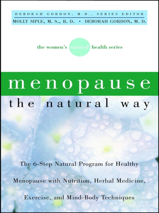 Title details for Menopause the Natural Way by Dr Molly Siple, RD - Available